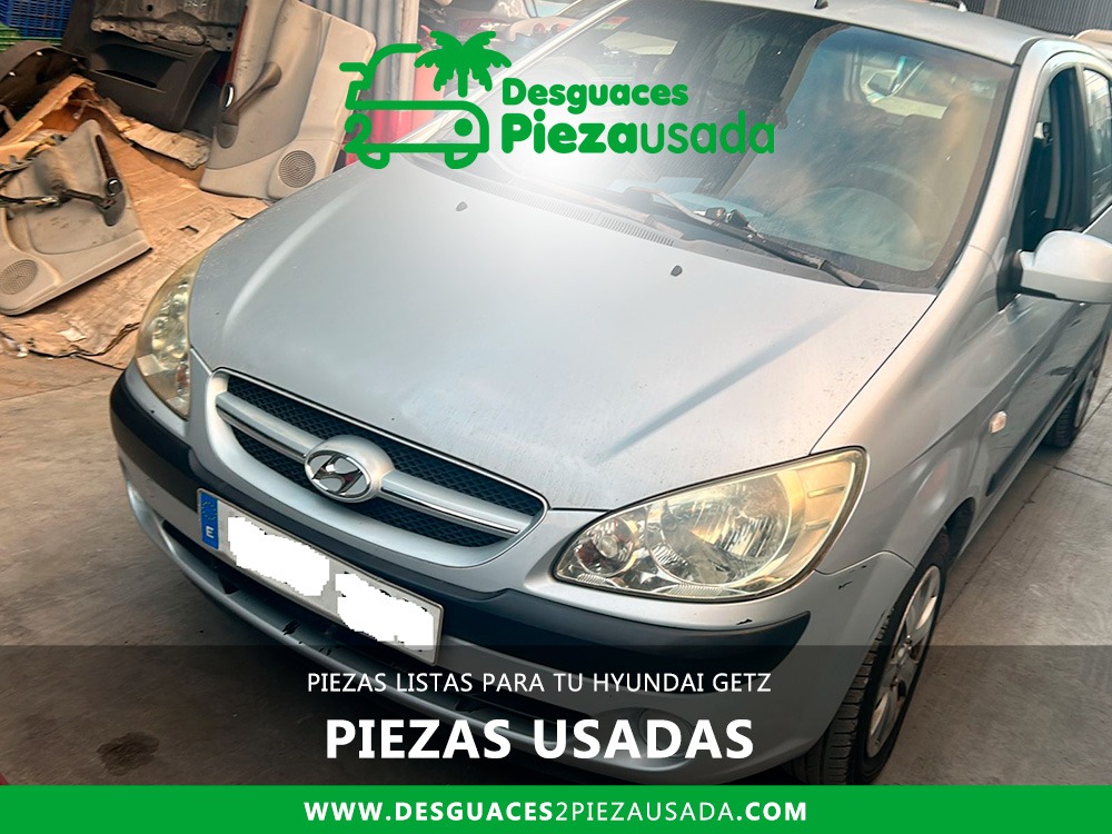 PIEZAS LISTAS PARA TU HYUNDAI GETZ